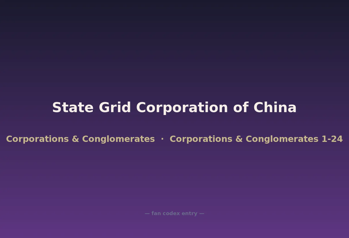 State Grid Corporation of China